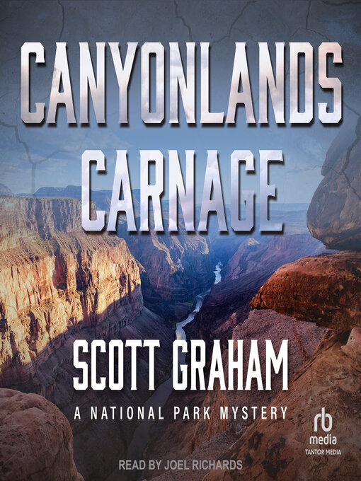 Title details for Canyonlands Carnage by Scott Graham - Available